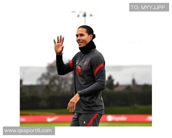 范戴克称赞日本队球员实力与勤奋程度预示对战将面临巨大挑战 范戴克称赞日本队球员实力与勤奋程度预示对战将面临巨大挑战